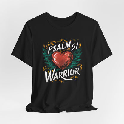 Psalm 91 Warrior - Short Sleeve Tee