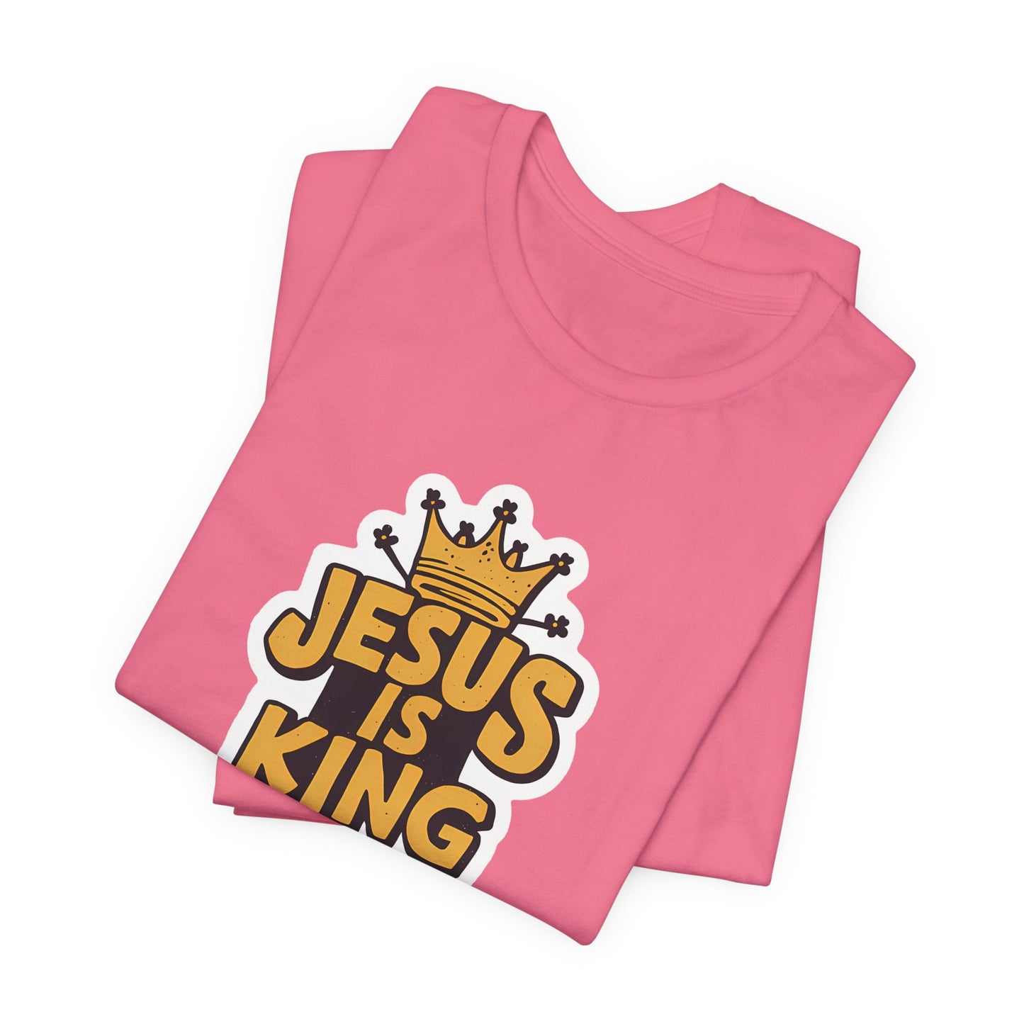 Jesus Is King - Short Sleeve Tee