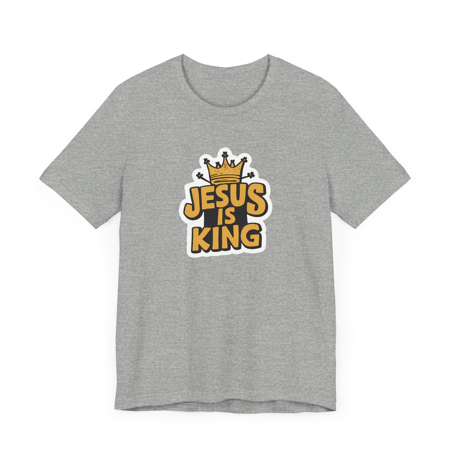 Jesus Is King - Short Sleeve Tee