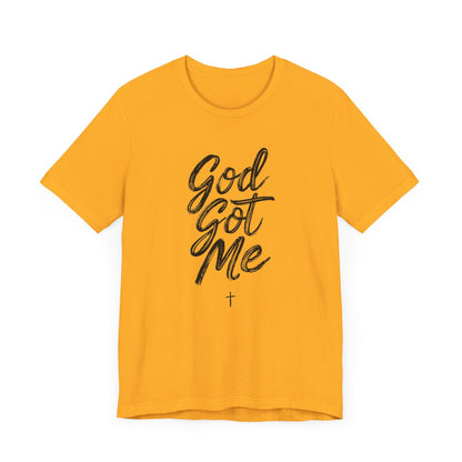 God Got Me - Short Sleeve Tee