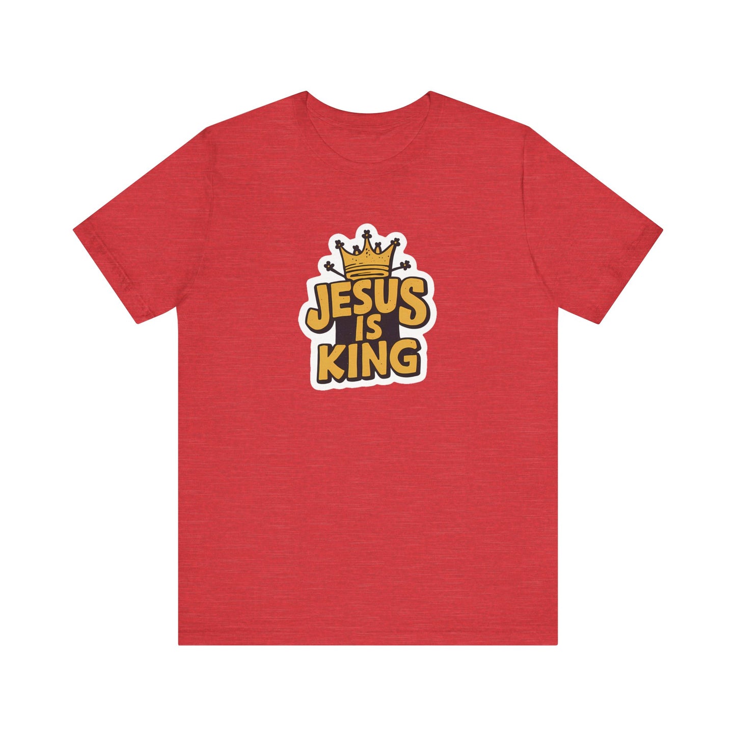 Jesus Is King - Short Sleeve Tee