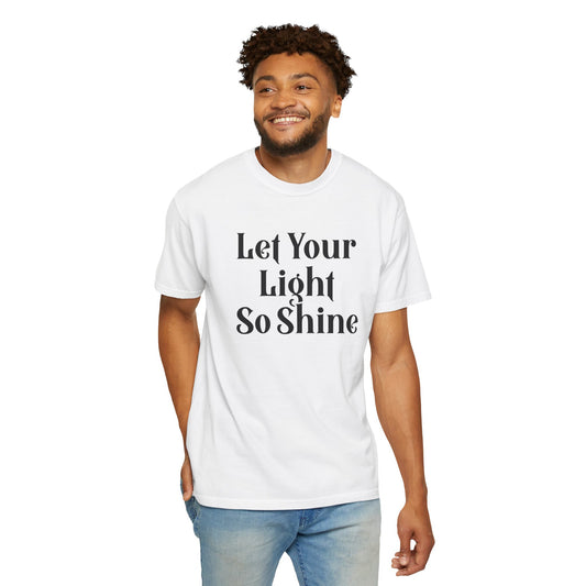 Let Your Light Shine T-Shirt