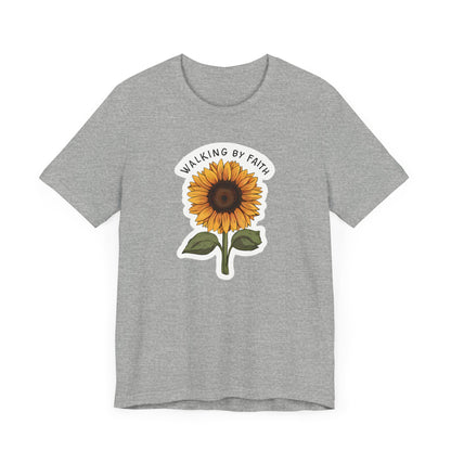 Walking By Faith - Short Sleeve Tee