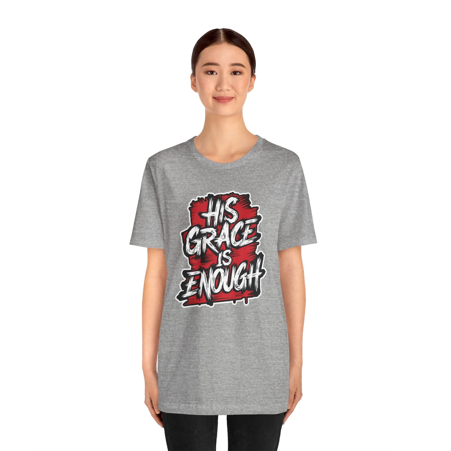 His Grace is Enough - Short Sleeve Tee