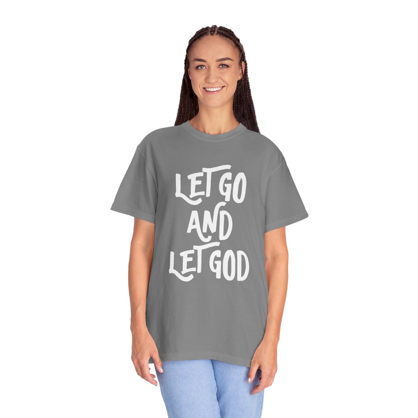 Let Go and Let God T-Shirt