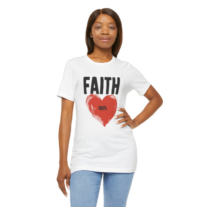 Faith 100% - Short Sleeve Tee