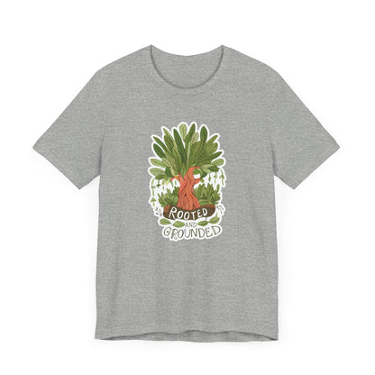 Rooted And Grounded - Short Sleeve Tee