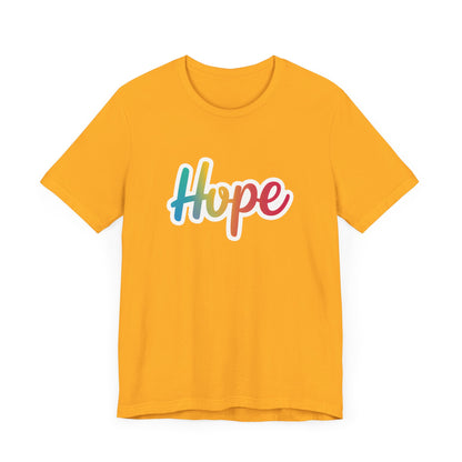 Hope - Short Sleeve Tee