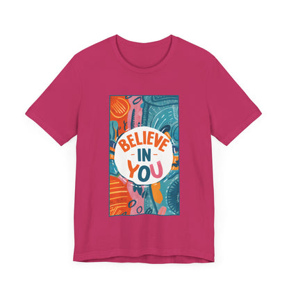 Believe In You - Short Sleeve Tee