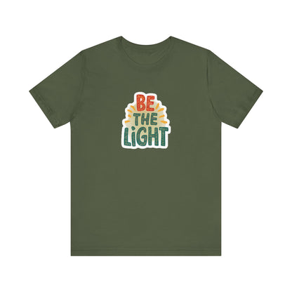 Be The Light - Short Sleeve Tee