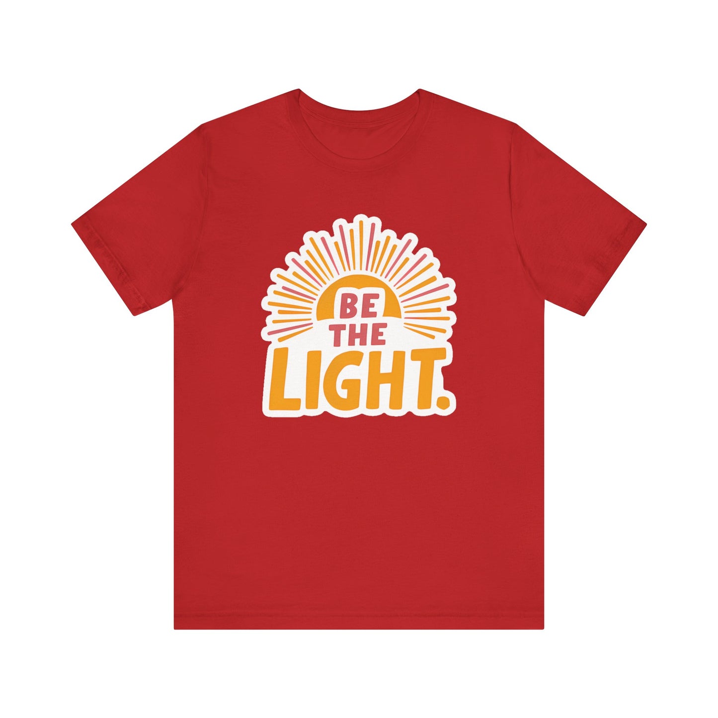 Be The Light - Short Sleeve Tee