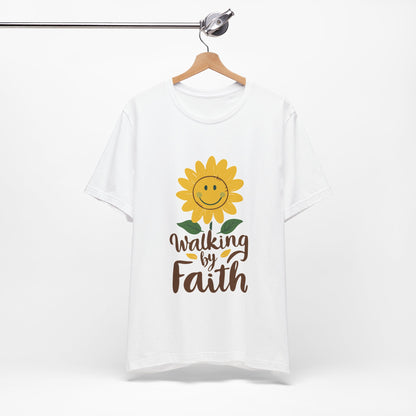 Walking By Faith - Short Sleeve Tee