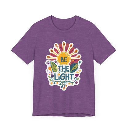 Be The Light - Short Sleeve Tee