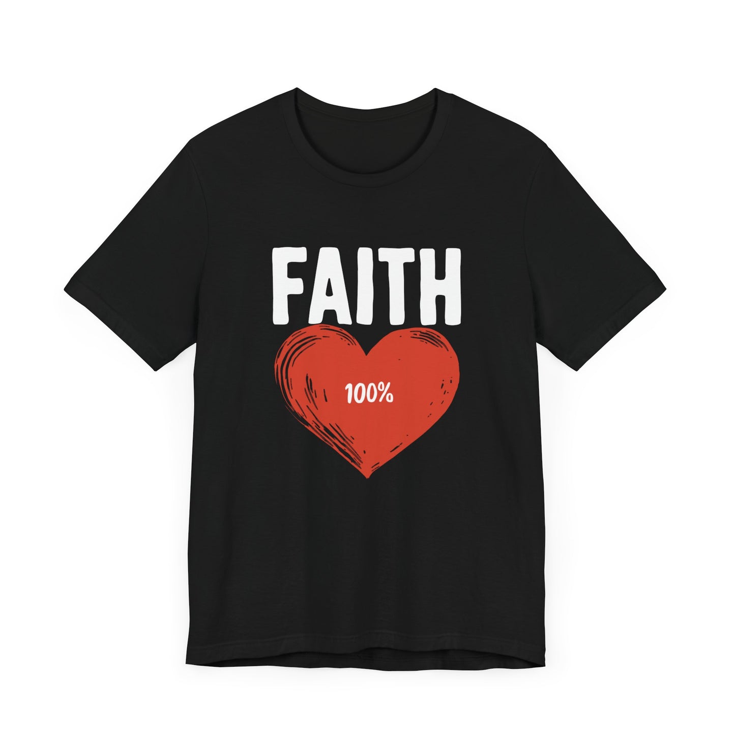 Faith 100% - Short Sleeve Tee