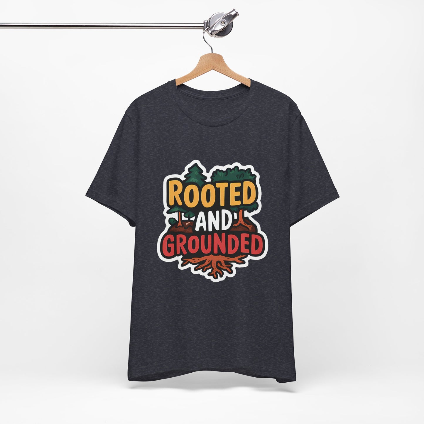 Rooted And Grounded - Short Sleeve Tee