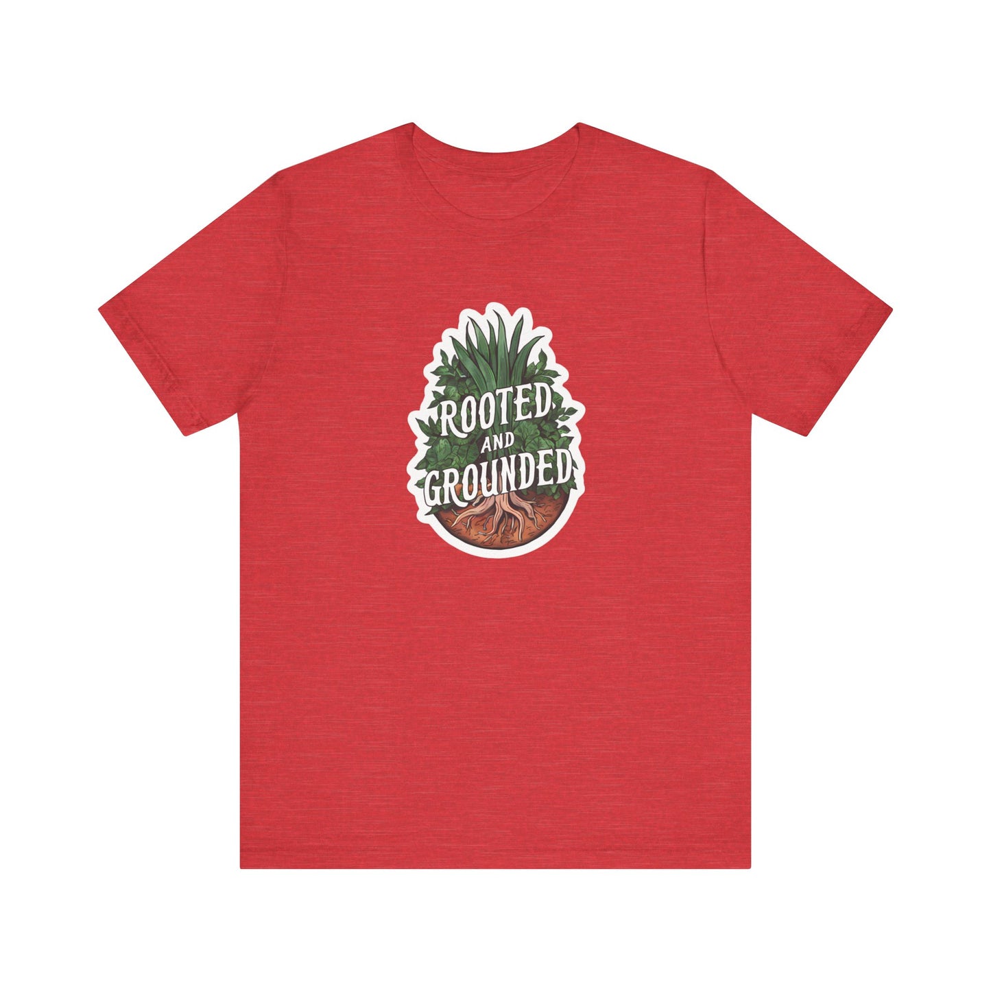 Rooted And Grounded - Short Sleeve Tee