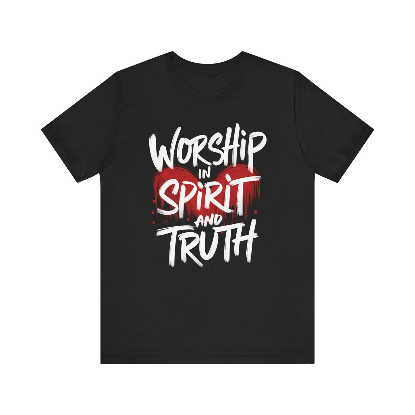 Worship in Spirit and Truth - Short Sleeve Tee