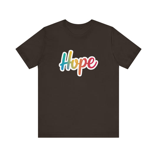 Hope - Short Sleeve Tee