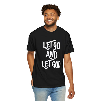 Let Go and Let God T-Shirt