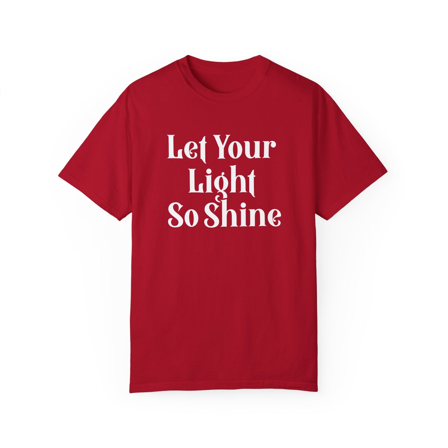 Let Your Light Shine T-Shirt