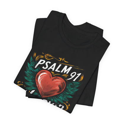 Psalm 91 Warrior - Short Sleeve Tee