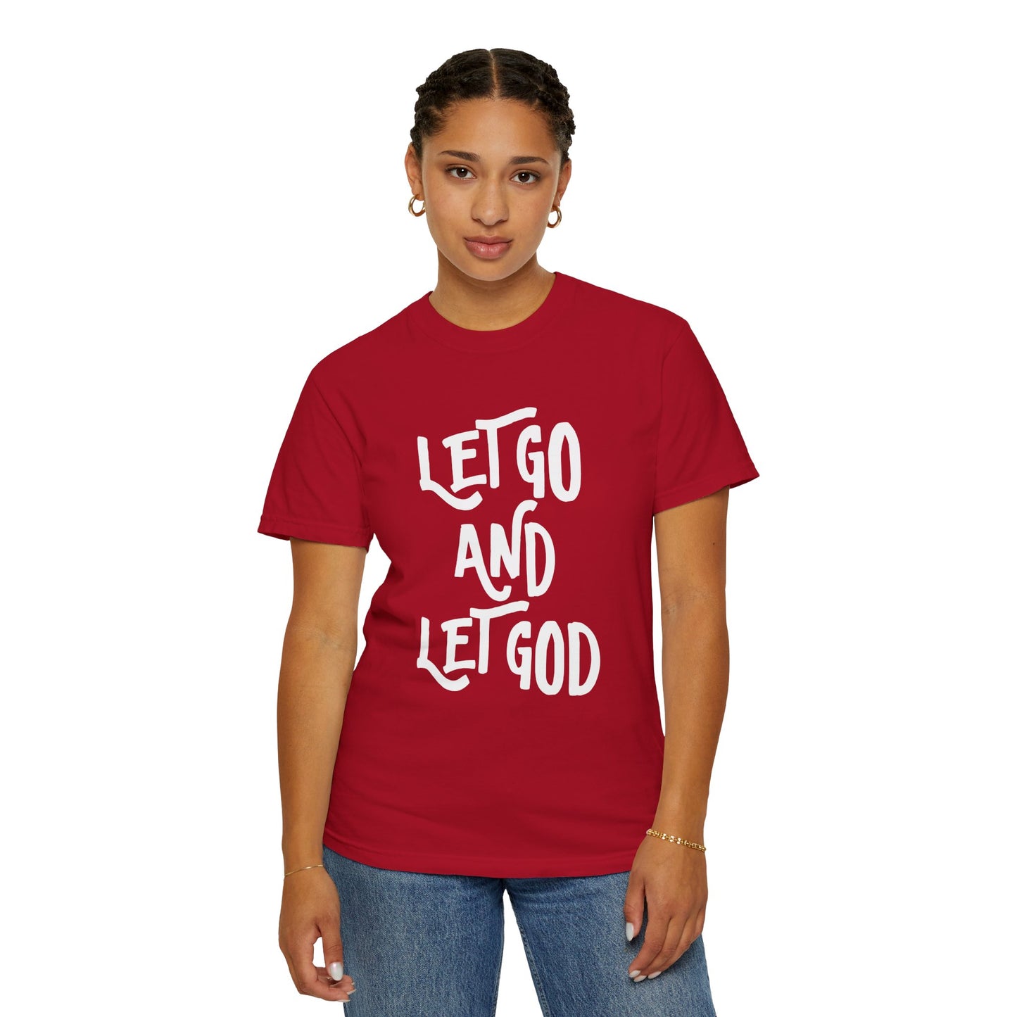 Let Go and Let God T-Shirt