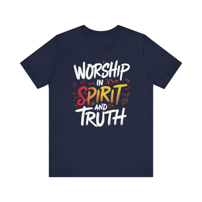 Worship in Spirit - Short Sleeve Tee