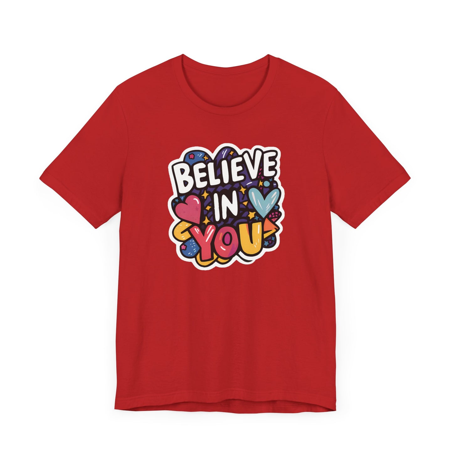 Believe In You - Short Sleeve Tee