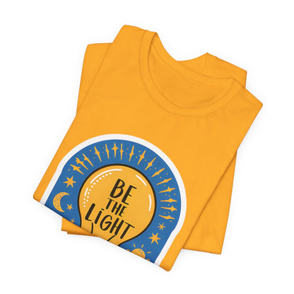Be The Light - Short Sleeve Tee