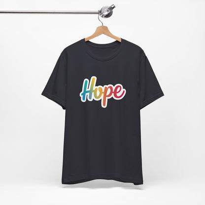 Hope - Short Sleeve Tee