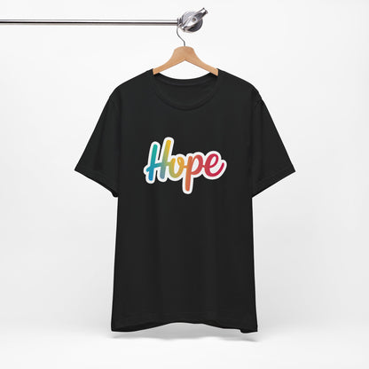Hope - Short Sleeve Tee