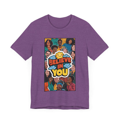 Believe In You - Short Sleeve Tee