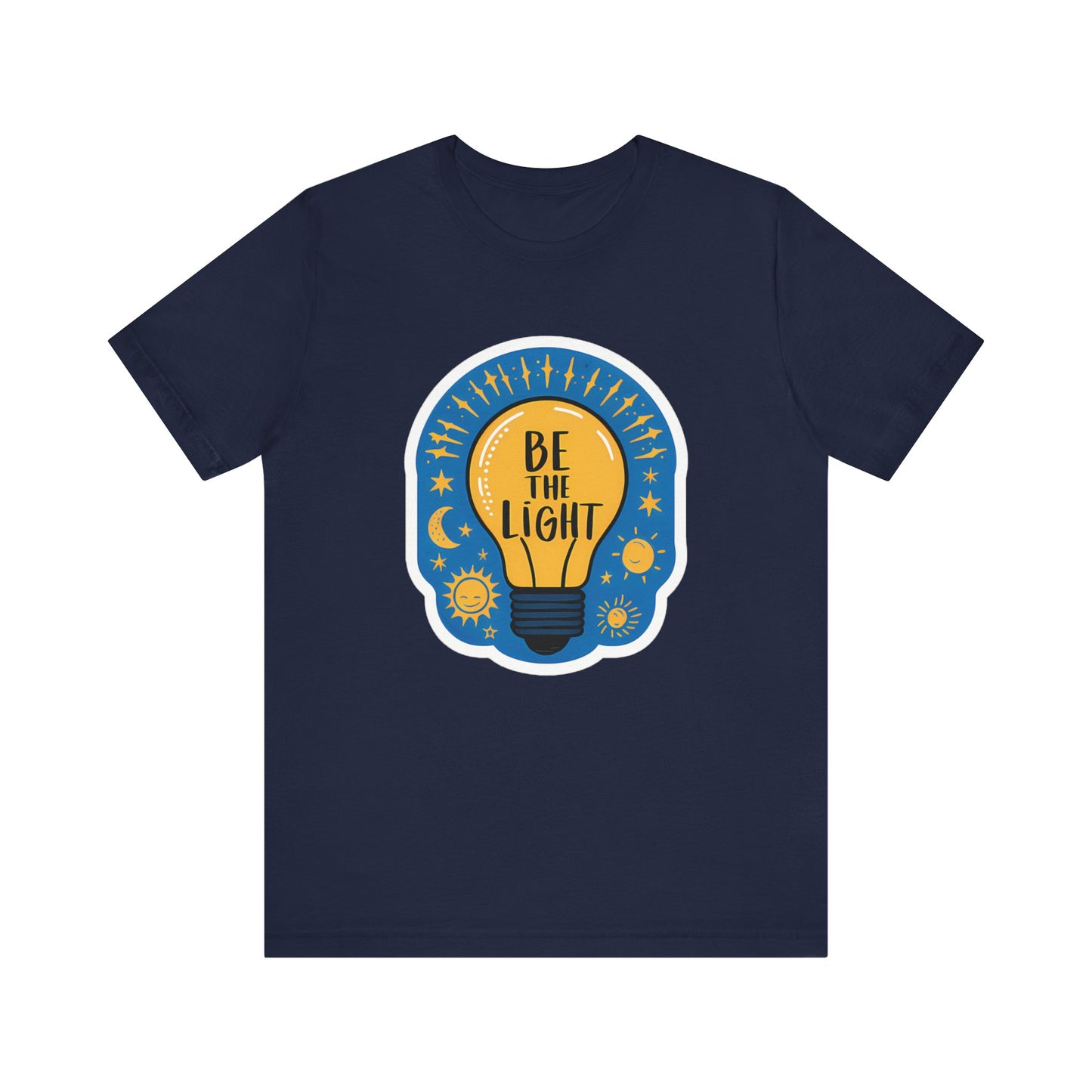 Be The Light - Short Sleeve Tee