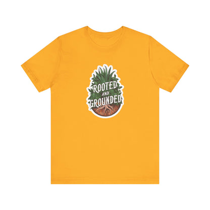 Rooted And Grounded - Short Sleeve Tee