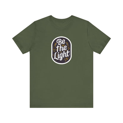 Be The Light - Short Sleeve Tee