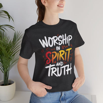 Worship in Spirit - Short Sleeve Tee
