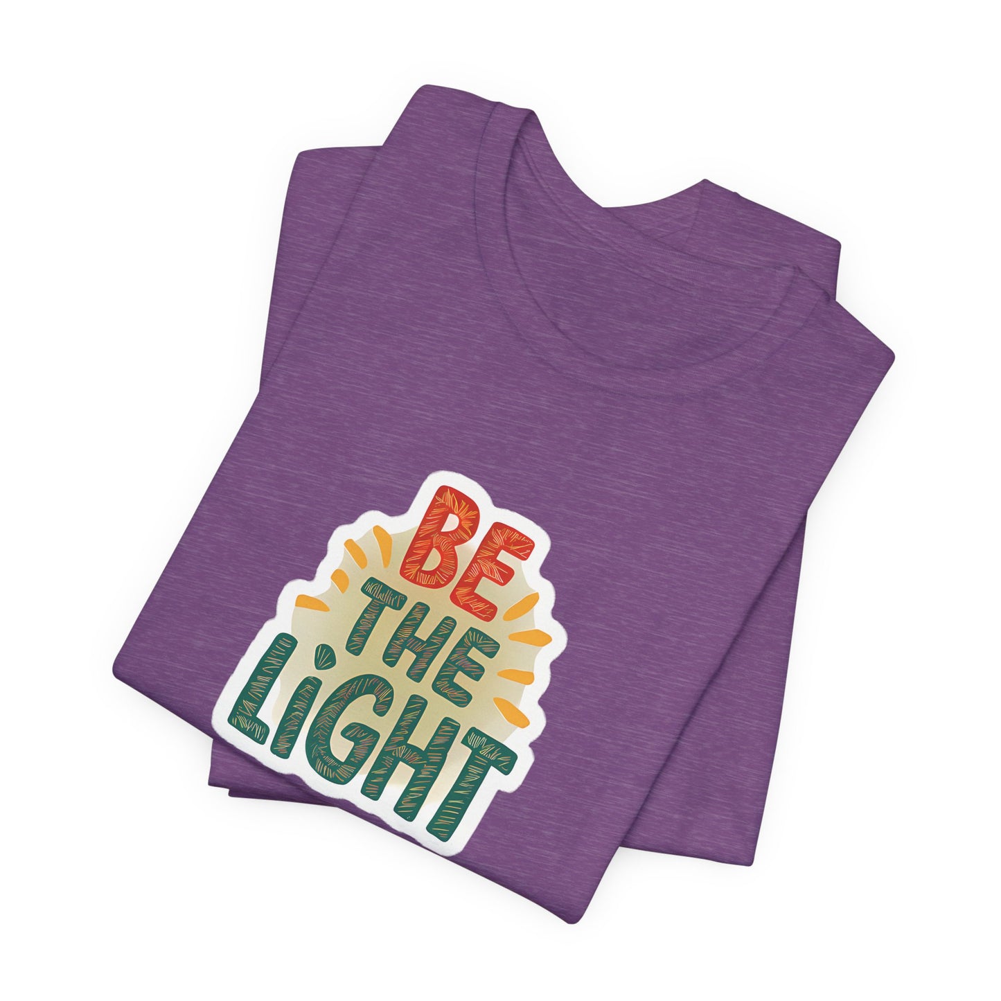 Be The Light - Short Sleeve Tee