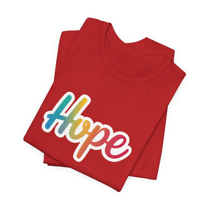 Hope - Short Sleeve Tee