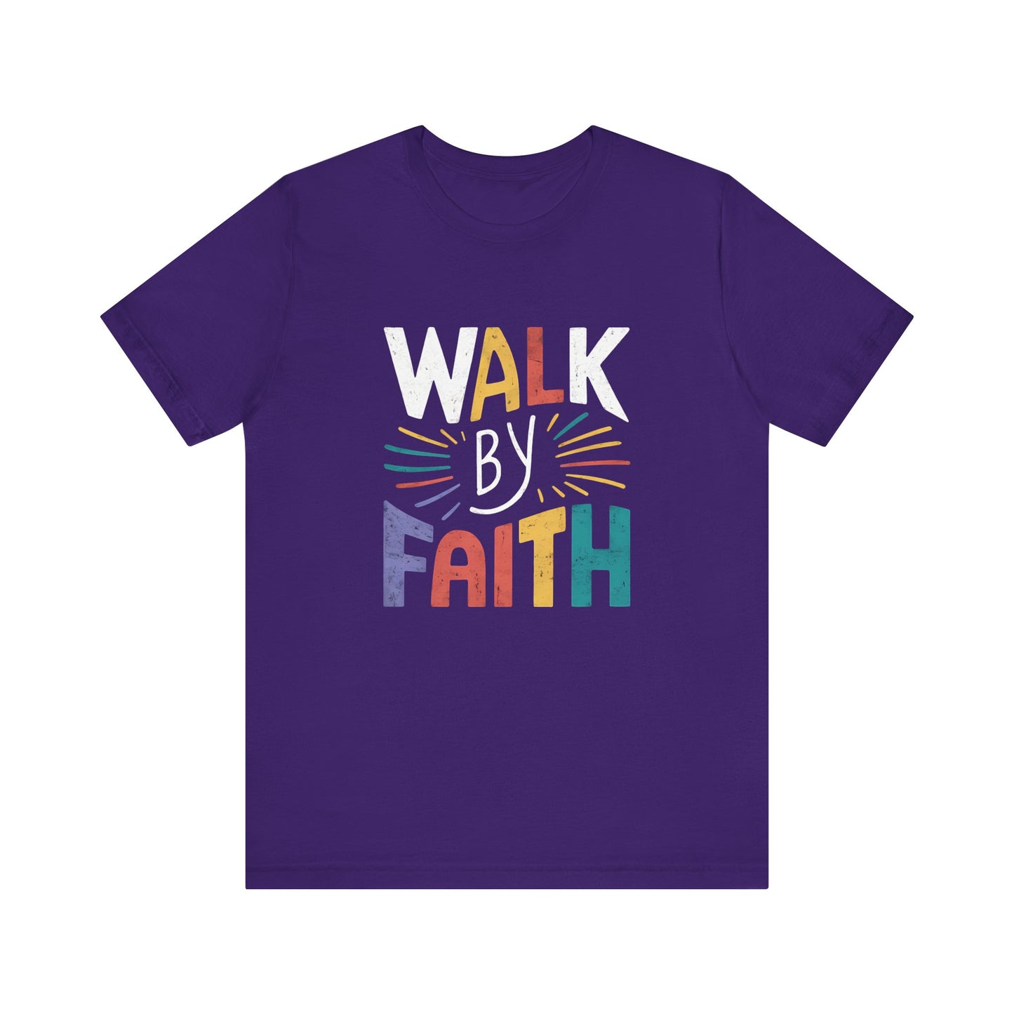 Walk by Faith - Short Sleeve Tee