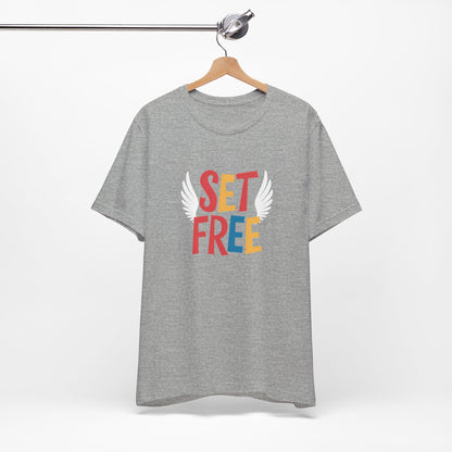 Set Free - Short Sleeve Tee