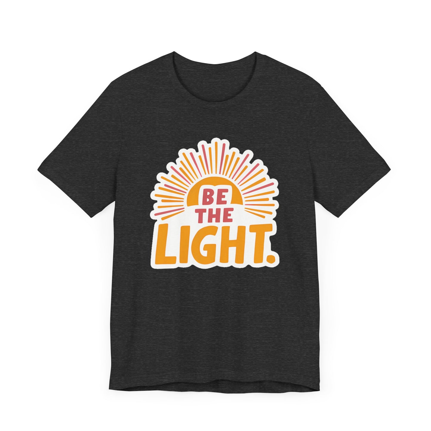 Be The Light - Short Sleeve Tee