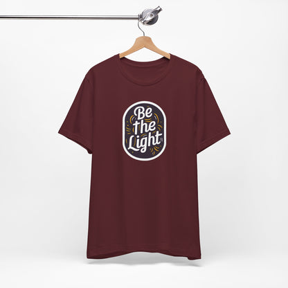 Be The Light - Short Sleeve Tee