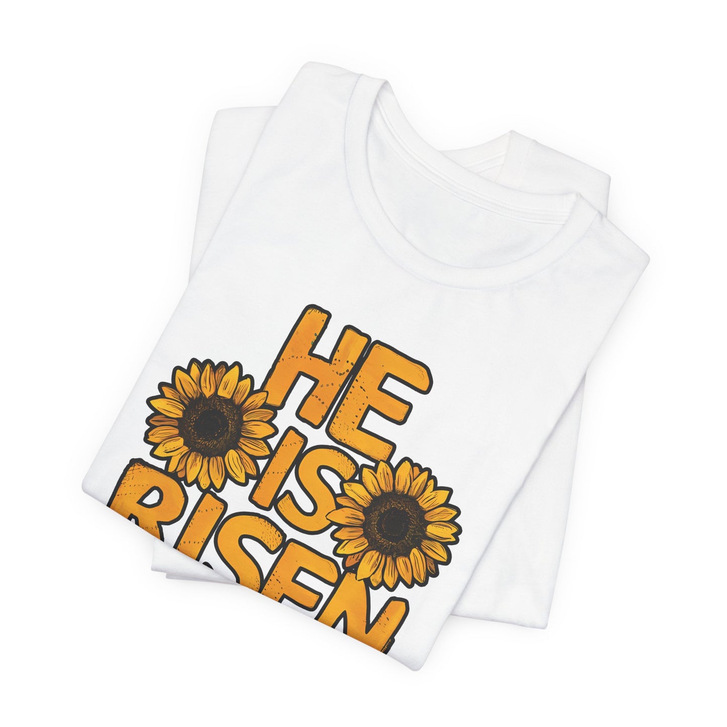 He Is Risen - Short Sleeve Tee