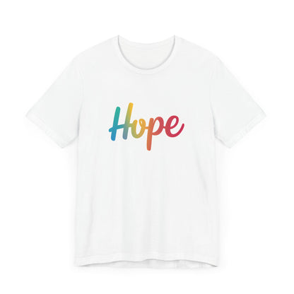 Hope - Short Sleeve Tee