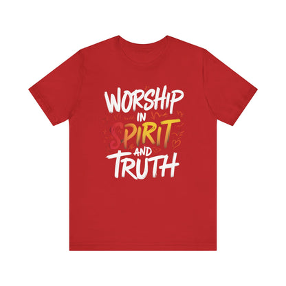 Worship in Spirit - Short Sleeve Tee