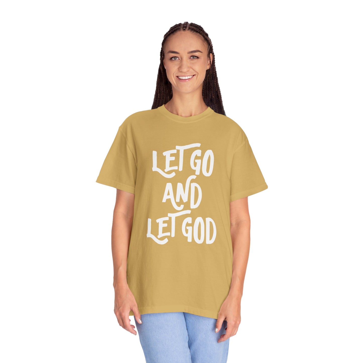 Let Go and Let God T-Shirt