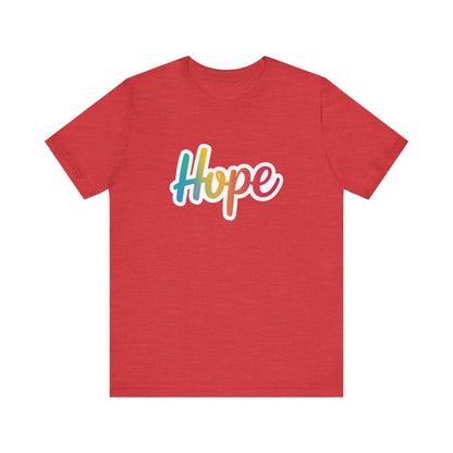 Hope - Short Sleeve Tee
