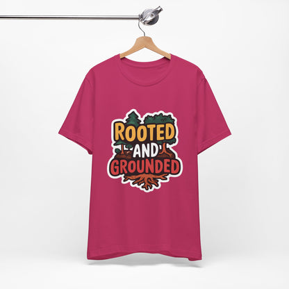 Rooted And Grounded - Short Sleeve Tee