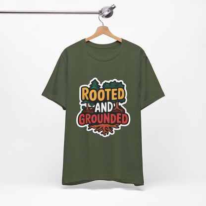 Rooted And Grounded - Short Sleeve Tee