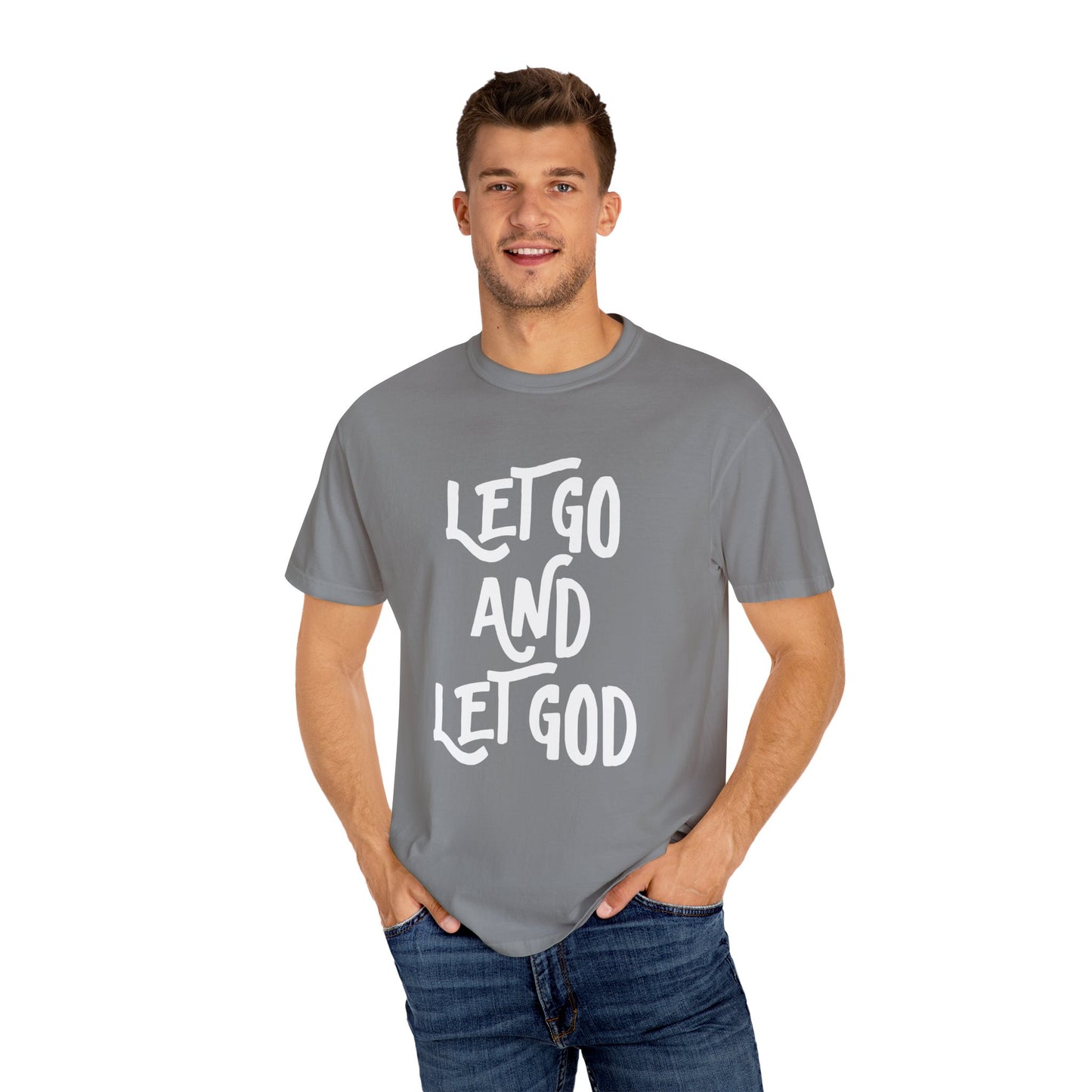 Let Go and Let God T-Shirt